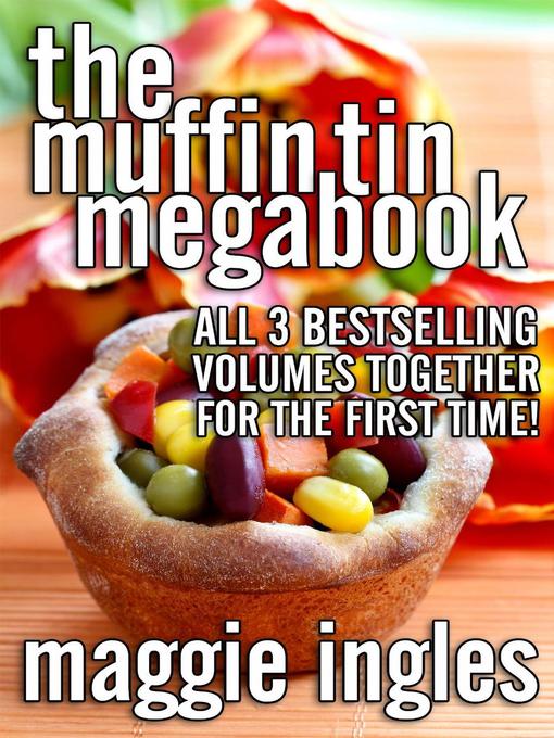 Title details for Muffin Tin Megabook by Maggie Ingles - Available